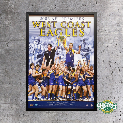2006 AFL Premiers - West Coast Eagles - Heroes Framing & Memorabilia