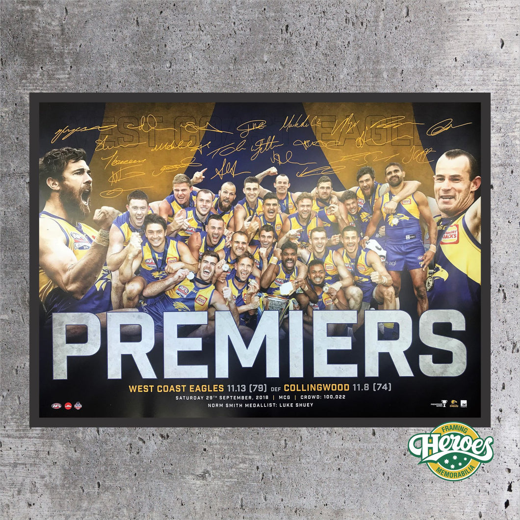 West Coast Eagles 2018 AFL Premiers Facsimile Signed Celebration Poster - Heroes Framing & Memorabilia